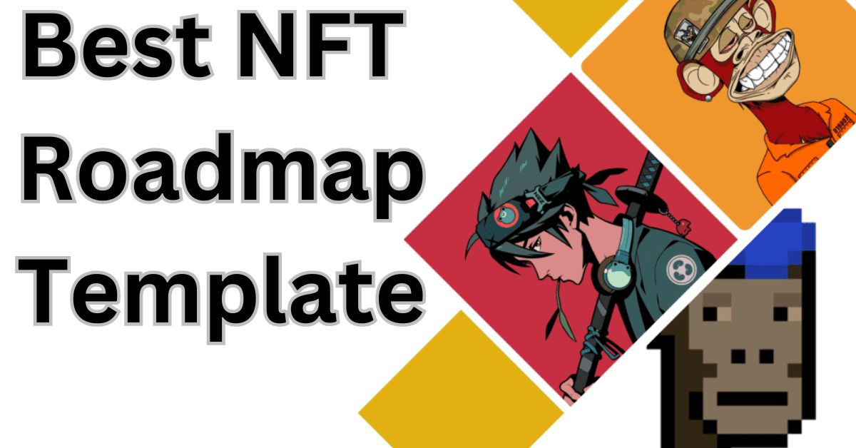Best NFT Roadmap Template