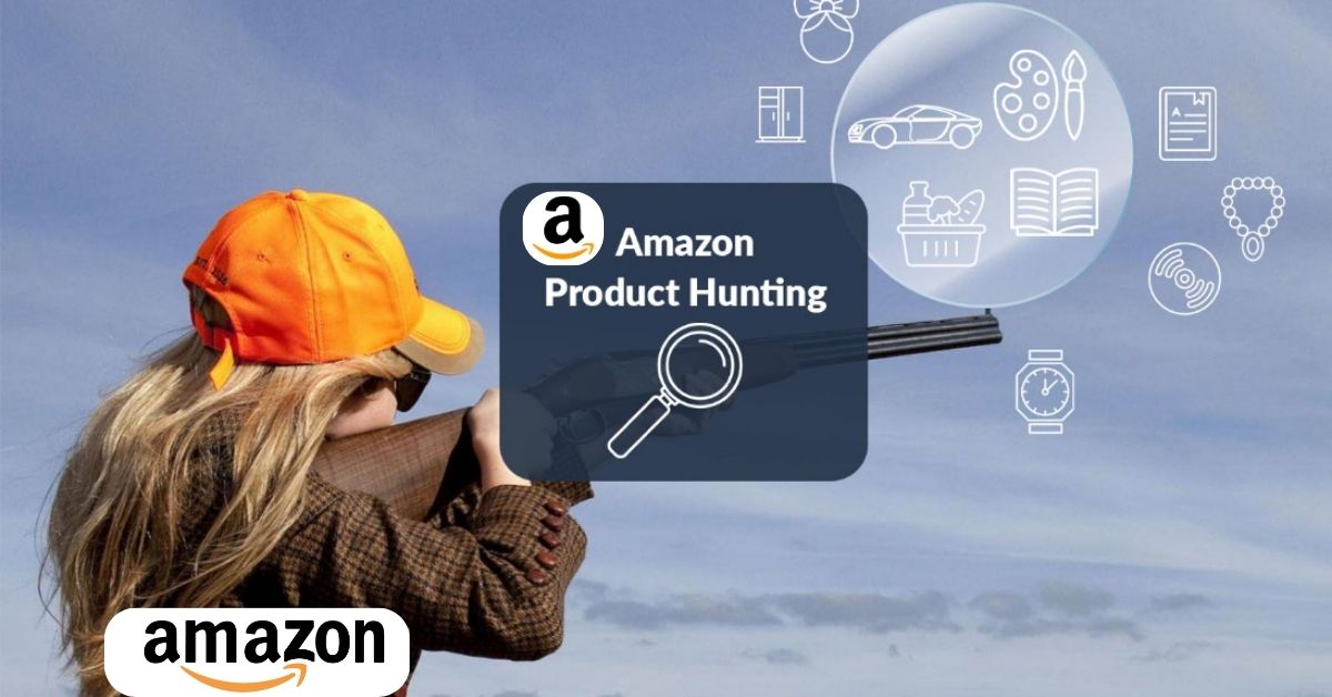 How to Do Amazon Product Hunting